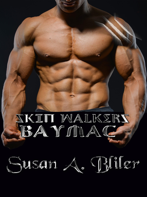 Title details for Skin Walkers by Susan A Bliler - Available